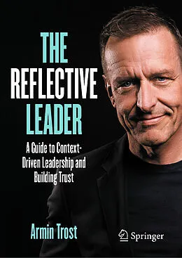 E-Book (pdf) The Reflective Leader von Armin Trost