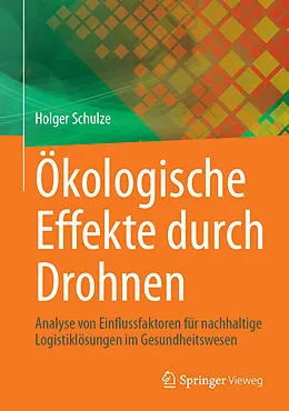 E-Book (pdf) Ökologische Effekte durch Drohnen von Holger Schulze