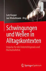 E-Book (pdf) Schwingungen und Wellen in Alltagskontexten von 