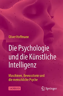 E-Book (pdf) Die Psychologie und die Künstliche Intelligenz von Oliver Hoffmann