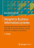 E-Book (pdf) Integrierte Business-Informationssysteme von Klaus-Dieter Gronwald