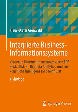 E-Book (pdf) Integrierte Business-Informationssysteme von Klaus-Dieter Gronwald