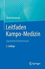 Kartonierter Einband Leitfaden Kampo-Medizin von Ulrich Eberhard