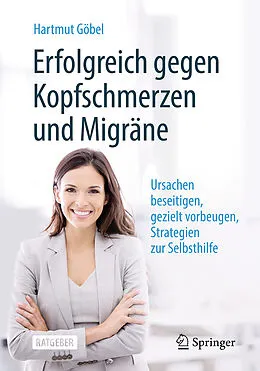 E-Book (pdf) Erfolgreich gegen Kopfschmerzen und Migräne von Hartmut Göbel