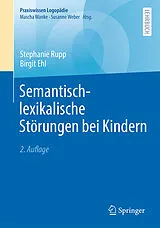 Kartonierter Einband Semantisch-lexikalische Störungen bei Kindern von Stephanie Rupp, Birgit Ehl