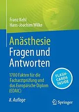Set mit div. Artikeln (Set) Anästhesie Fragen und Antworten von Franz Kehl, Hans-Joachim Wilke