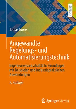 E-Book (pdf) Angewandte Regelungs- und Automatisierungstechnik von Tobias Loose