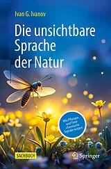 E-Book (pdf) Die unsichtbare Sprache der Natur von Ivan G. Ivanov