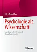 E-Book (pdf) Psychologie als Wissenschaft von Peter Michael Bak
