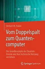 E-Book (pdf) Vom Doppelspalt zum Quantencomputer von Herbert M. Rubin