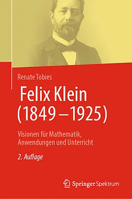 E-Book (pdf) Felix Klein (18491925) von Renate Tobies