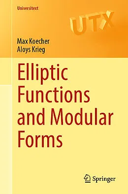 E-Book (pdf) Elliptic Functions and Modular Forms von Max Koecher, Aloys Krieg