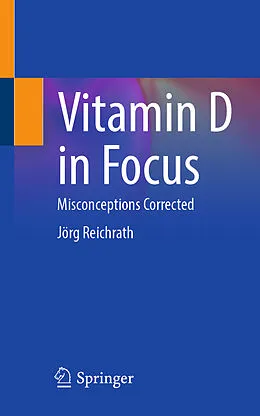 E-Book (pdf) Vitamin D in Focus von Jörg Reichrath