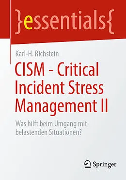 E-Book (pdf) CISM - Critical Incident Stress Management II von Karl-H. Richstein