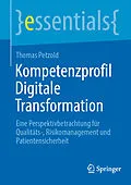 E-Book (pdf) Kompetenzprofil Digitale Transformation von Thomas Petzold