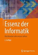 Fester Einband Essenz der Informatik von Claudio Franzetti