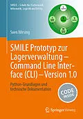 E-Book (pdf) SMILE Prototyp zur Lagerverwaltung - Command Line Interface (CLI) - Version 1.0 von Sven Wirsing