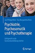 E-Book (pdf) Psychiatrie, Psychosomatik und Psychotherapie von Jan Philipp Klein, Eva Margaretha Klein