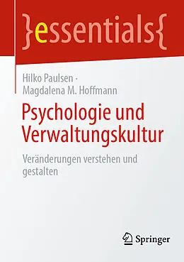 E-Book (pdf) Psychologie und Verwaltungskultur von Hilko Paulsen, Magdalena M. Hoffmann