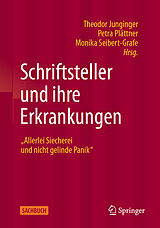 Kartonierter Einband Schriftsteller und ihre Erkrankungen von 