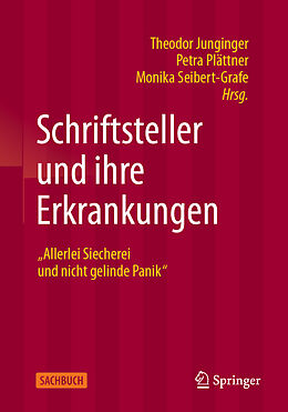Kartonierter Einband Schriftsteller und ihre Erkrankungen von 