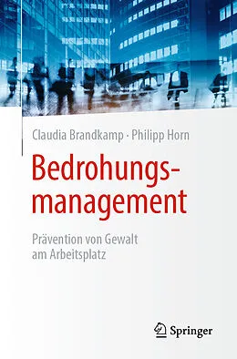 E-Book (pdf) Bedrohungsmanagement von Claudia Brandkamp, Philipp Horn