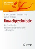 E-Book (pdf) Umweltpsychologie von Isabel T. Strubel, Elisabeth Kals, Jürgen Hellbrück