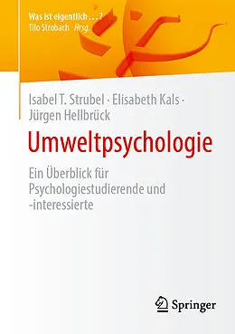 E-Book (pdf) Umweltpsychologie von Isabel T. Strubel, Elisabeth Kals, Jürgen Hellbrück
