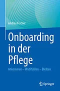 E-Book (pdf) Onboarding in der Pflege von Andrea Fischer