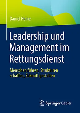 E-Book (pdf) Leadership und Management im Rettungsdienst von Daniel Heine
