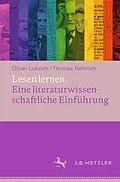 E-Book (pdf) Lesen lernen. Eine literaturwissenschaftliche Einführung von Oliver Lubrich, Thomas Nehrlich
