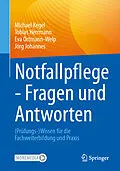 E-Book (pdf) Notfallpflege - Fragen und Antworten von Michael Kegel, Tobias Herrmann, Eva Ortmann-Welp