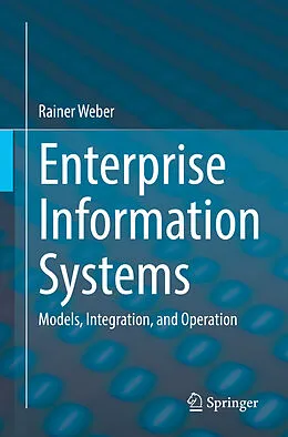 E-Book (pdf) Enterprise Information Systems von Rainer Weber