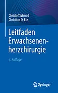 E-Book (pdf) Leitfaden Erwachsenenherzchirurgie von Christof Schmid, Christian D. Etz