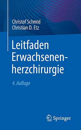 E-Book (pdf) Leitfaden Erwachsenenherzchirurgie von Christof Schmid, Christian D. Etz