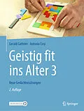 E-Book (pdf) Geistig fit ins Alter 3 von Gerald Gatterer, Antonia Croy