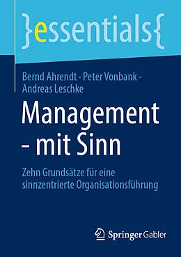 E-Book (pdf) Management - mit Sinn von Bernd Ahrendt, Peter Vonbank, Andreas Leschke
