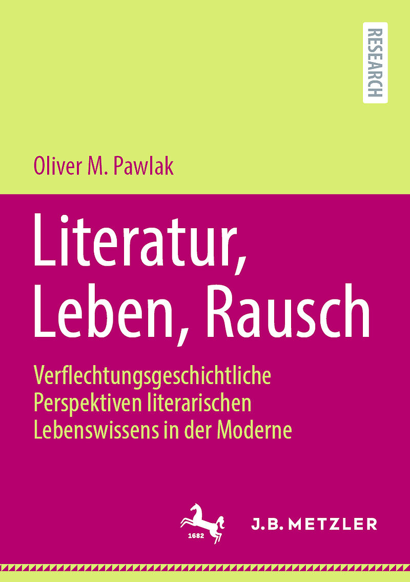 Literatur, Leben, Rausch