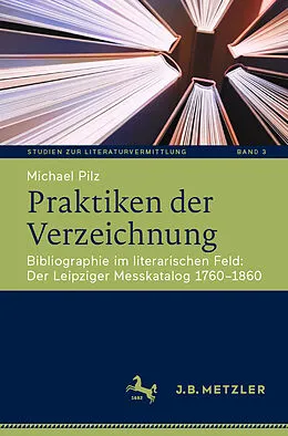 E-Book (pdf) Praktiken der Verzeichnung von Michael Pilz