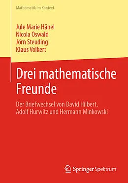 E-Book (pdf) Drei mathematische Freunde von Jule Marie Hänel, Nicola Oswald, Jörn Steuding