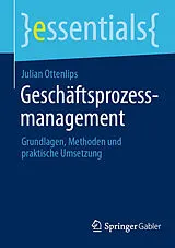 E-Book (pdf) Geschäftsprozessmanagement von Julian Ottenlips
