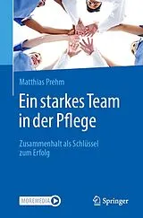 E-Book (pdf) Ein starkes Team in der Pflege von Matthias Prehm