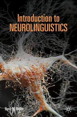 E-Book (pdf) Introduction to Neurolinguistics von Horst M. Müller