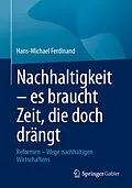 E-Book (pdf) Nachhaltigkeit  es braucht Zeit, die doch drängt von Hans-Michael Ferdinand