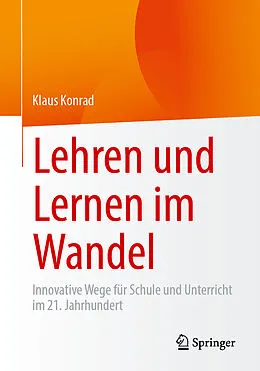 E-Book (pdf) Lehren und Lernen im Wandel von Klaus Konrad