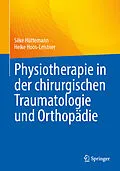 E-Book (pdf) Physiotherapie in der chirurgischen Traumatologie und Orthopädie von Silke Hüttemann, Heike Hoos-Leistner