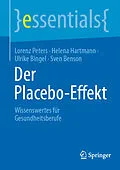 E-Book (pdf) Der Placebo-Effekt von Lorenz Peters, Helena Hartmann, Ulrike Bingel
