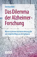 E-Book (pdf) Das Dilemma der Alzheimer-Forschung von Christian Behl