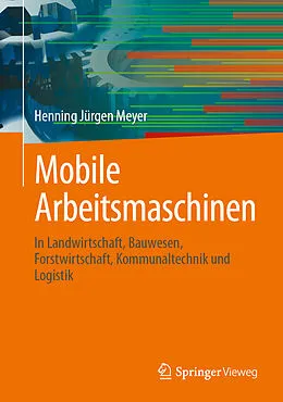 E-Book (pdf) Mobile Arbeitsmaschinen von Henning Jürgen Meyer