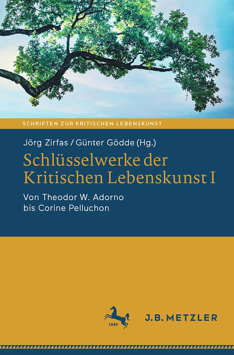 Schlüsselwerke der Kritischen Lebenskunst I